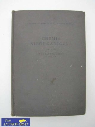 CHEMIA NIEORGANICZNA ŁĄCZNIE Z ZASADAMI CHEMII OGÓLNEJ
