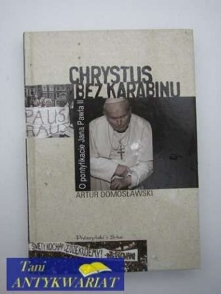 CHRYSTUS BEZ KARABINU