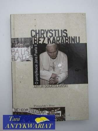 CHRYSTUS BEZ KARABINU