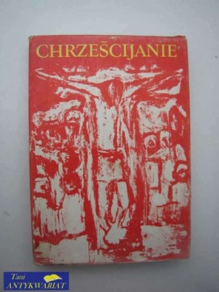 CHRZEŚCIJANIE TOM XVII