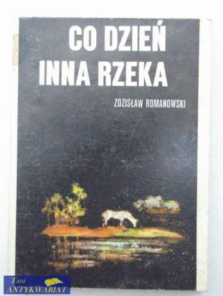 CO DZIEŃ INNA RZEKA