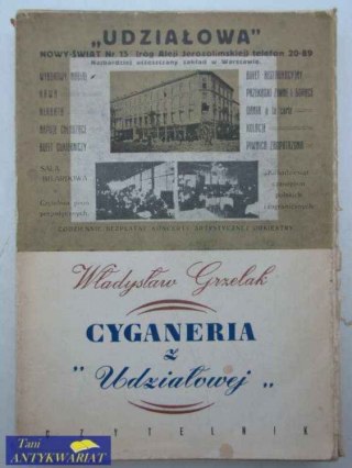 CYGANERIA Z UDZIAŁOWEJ