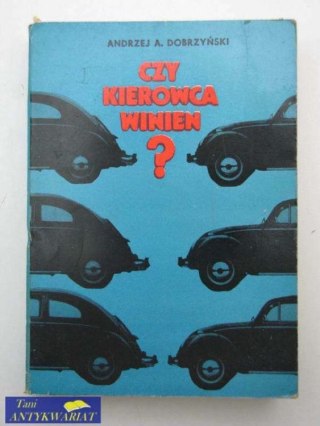 CZY KIEROWCA WINIEN