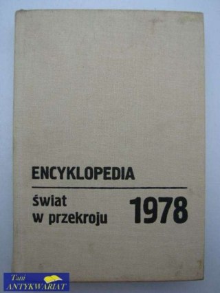 ENCYKLOPEDIA ŚWIAT W PRZEKROJU 1978