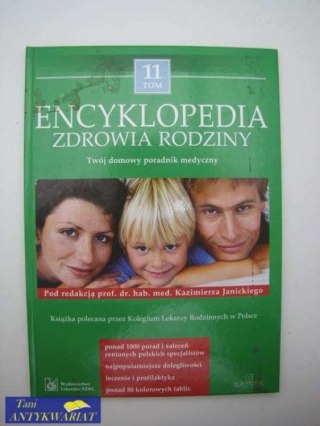 ENCYKLOPEDIA ZDROWIA RODZINY TOM 11