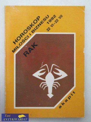 HOROSKOP MIŁOŚCI I BIZNESU 1992 - RAK