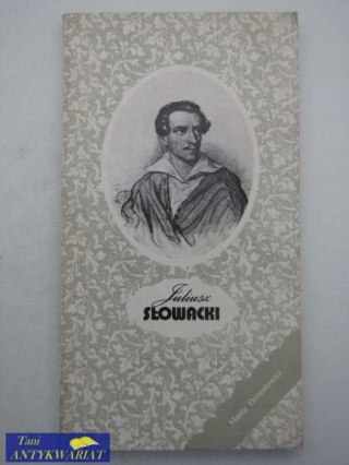 JULIUSZ SŁOWACKI