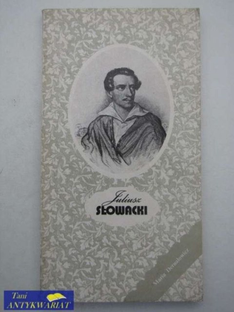 JULIUSZ SŁOWACKI
