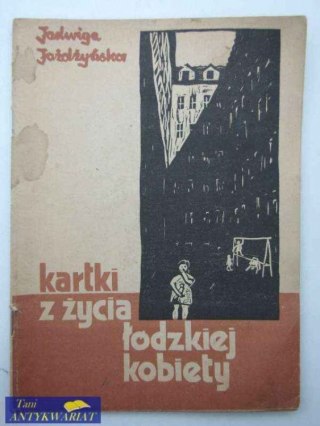 KARTKI Z ŻYCIA ŁÓDZKICH KOBIET