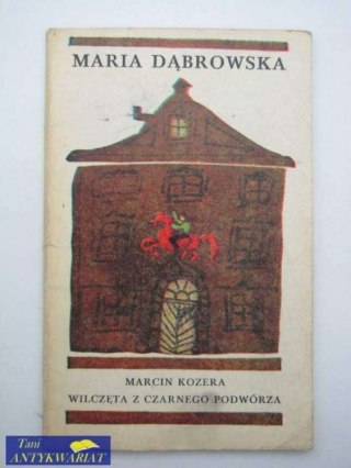 MARCIN KOZERA WILCZĘTA Z CZARNEGO PODWÓRZA