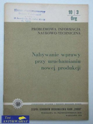 NABYWANIE WPRAWY PRZY URUCHAMIANIU NOWEJ PRODUKCJI