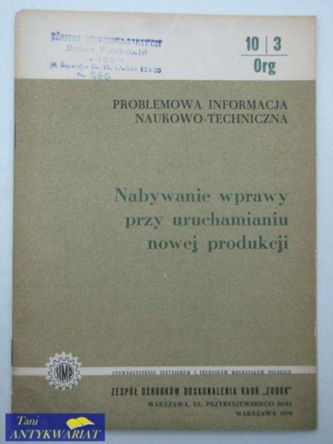NABYWANIE WPRAWY PRZY URUCHAMIANIU NOWEJ PRODUKCJI