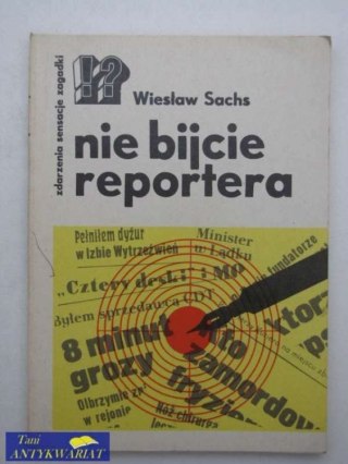 NIE BIJCIE REPORTERA
