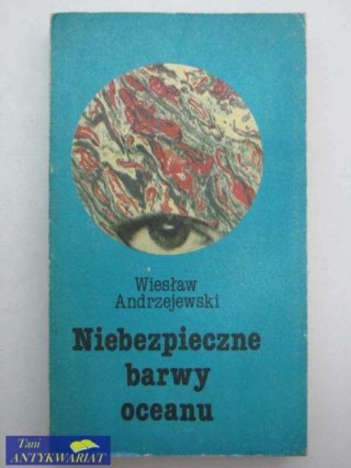 NIEBEZPIECZNE BARWY OCEANU