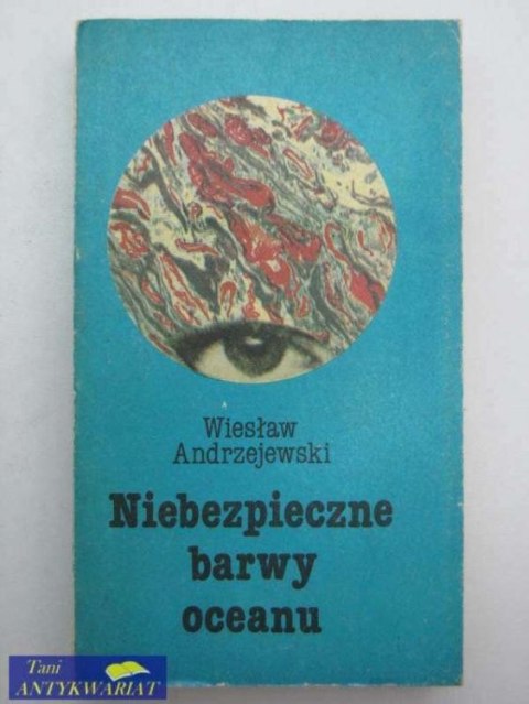 NIEBEZPIECZNE BARWY OCEANU