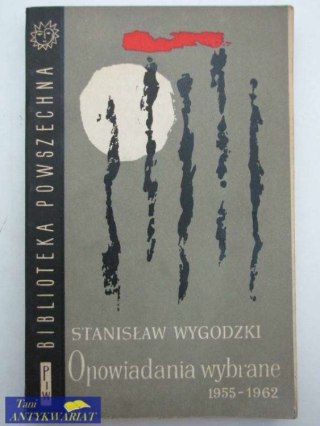 OPOWIADANIA WYBRANE 1955-1962