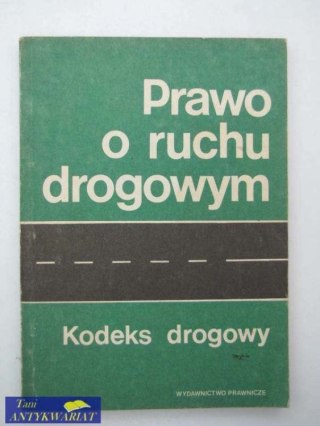 PRAWO O RUCHU DROGOWYM