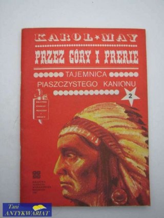 PRZEZ GÓRY I PRERIE TAJEMNICA PIASZCZYSTEGO KANIONU 2