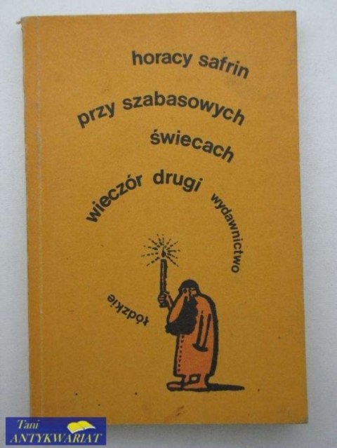 PRZY SZABASOWYCH ŚWIECACH, WIECZÓR DRUGI