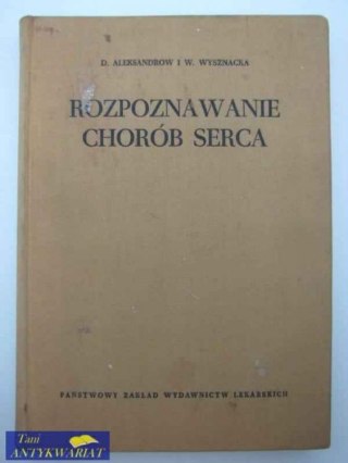 ROZPOZNAWANIE CHORÓB SERCA