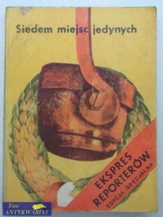 SIEDEM MIEJSC JEDYNYCH