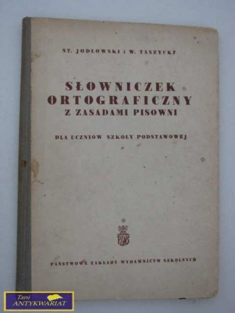 SŁOWNICZEK ORTOGRAFICZNY Z ZASADAMI PISOWNI DLA UCZNIÓW