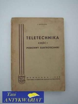 TECHNIKA CZĘŚĆ I PODSTAWY ELEKTROTECHNIKI