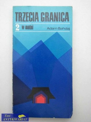 TRZECIA GRANICA 2 - W MATNI