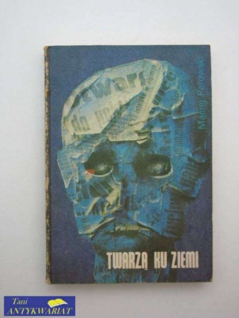 TWARZĄ KU ZIEMI