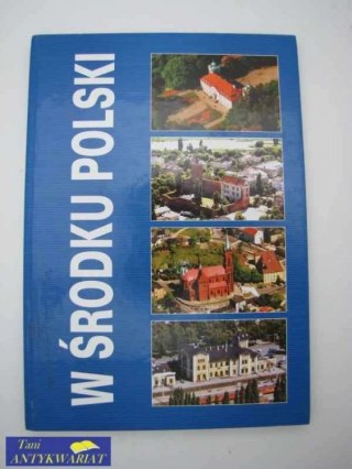W ŚRODKU POLSKI