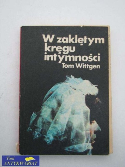 W ZAKLĘTYM KRĘGU INTYMNOŚCI