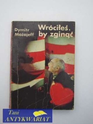WRÓCIŁEŚ BY ZGINĄĆ