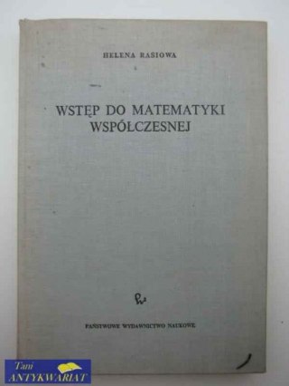 WSTĘP DO MATEMATYKI WSPÓŁCZESNEJ