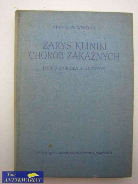 ZARYS KLINIKI CHORÓB ZAKAŹNYCH PODRĘCZNIK DLA STUDENTÓW