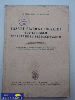 ZASADY PISOWNI POLSKIEJ I INTERPUNKCJI ZE SŁOWNIKIEM