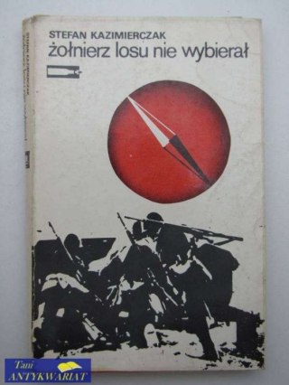 ŻOŁNIERZ LOSU NIE WYBIERA