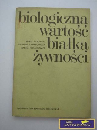BIOLOGICZNA WARTOŚĆ BIAŁKA ŻYWNOŚCI