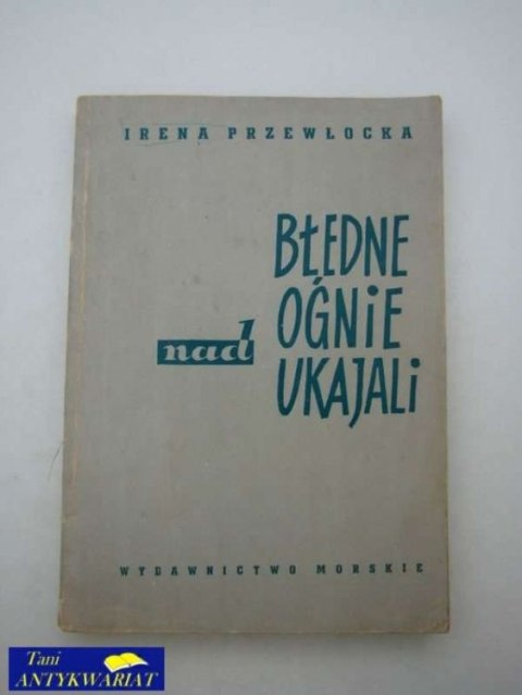 BŁĘDNE OGNIE NAD UKAJALI