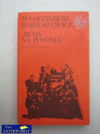 BUDOWA NA POWIŚLU