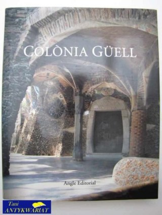 COLONIA GUELL