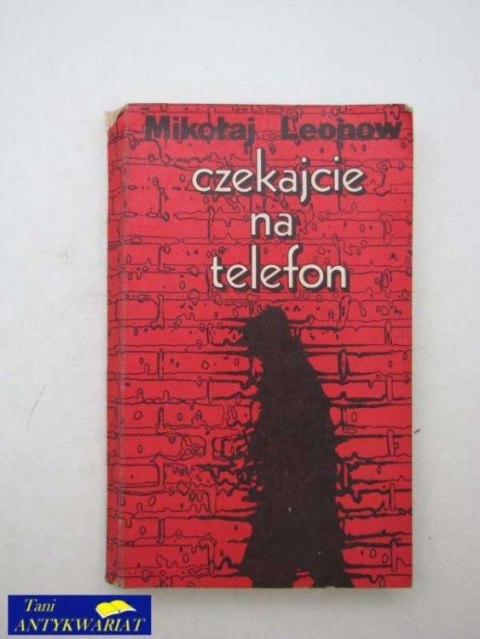 CZEKAJCIE NA TELEFON