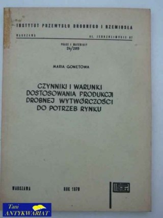 CZYNNIKI I WARUNKI DOSTOSOWANIA PRODUKCJI DROBNEJ..