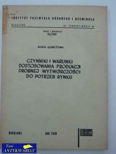 CZYNNIKI I WARUNKI DOSTOSOWANIA PRODUKCJI DROBNEJ..