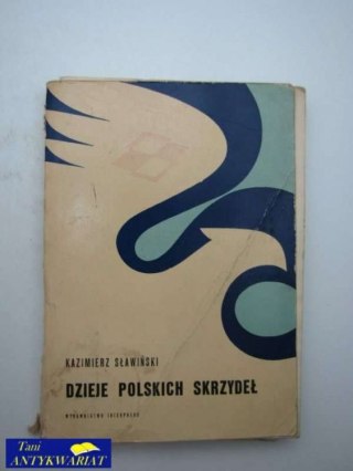 DZIEJE POLSKICH SKRZYDEŁ