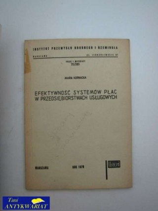 EFEKTYWNOŚĆ SYSTEMÓW PŁAC W PRZEDSIĘBIORSTWACH USŁUGOWY