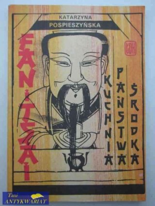 FAN I TSAI - KUCHNIA PAŃSTWA ŚRODKA