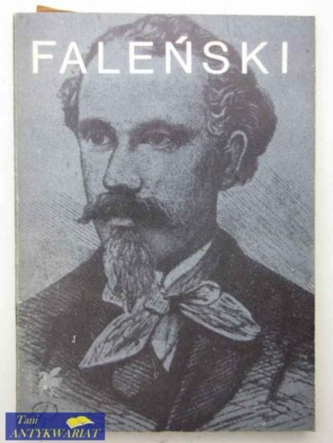 FELICJAN FALEŃSKI - POEZJE WYBRANE