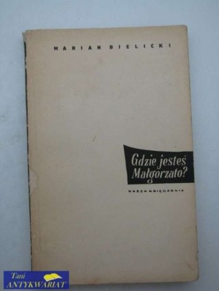 Gdzie jesteś Małgorzato