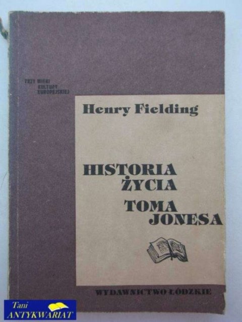HISTORIA ŻYCIA TOMA JONESA TOM II
