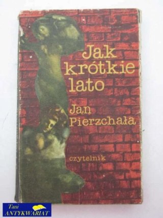 JAK KRÓTKIE LATO